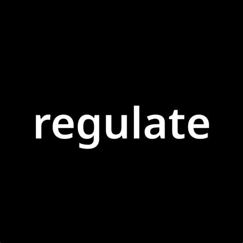 regulate 意味|ダウンレギュレート 意味.